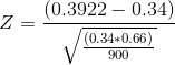 Z = \frac{(0.3922-0.34)}{\sqrt\frac{(0.34*0.66)}{900}}