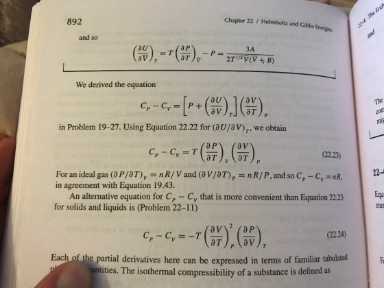 892 Chapter 22 / Helmholtz and Gibbs Energies and so 22-4. The Enth (au and ЗА = T av)T -P= aTv 271/2V(V B) We derived the eq
