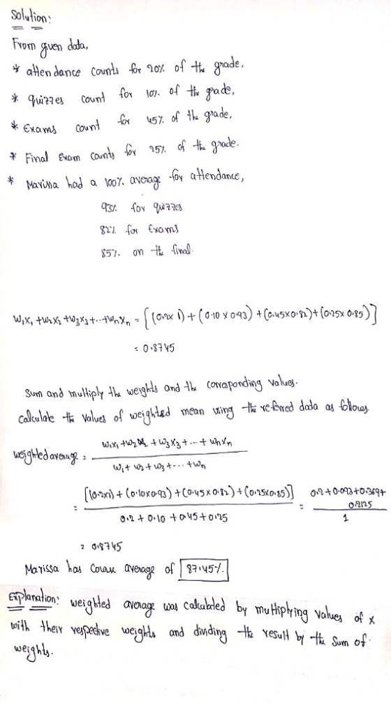 Solution aHen dance counts fr 20% of grade. 457 07% gade. ount exam 0 8V5 day ha呎 冫 2125 0200 05+o n5 toith their Yefeche weighẳn and dividing-He YeSuHby Sum of wei