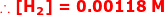 [H2= 0.00118 M