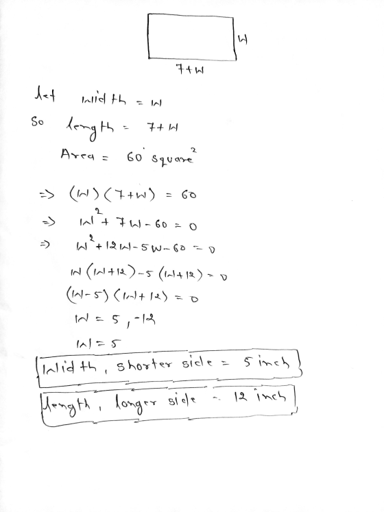 I 7th det width So length 7+ W Area = so square? = 60 -> (1N) (7+) NA TW-60=0 w²t =) 2 W +124-50-60=0 w (i+12)-5 (1-1+12 ) =