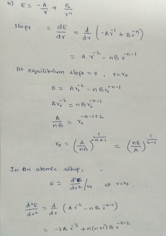 w E= A + B slope - de - & (Ar + B7) - Arz- nB genul At equilibrium slope = 0, saro o = Arz - nBronn 2 - Aro - -n-1 Bro. -n-