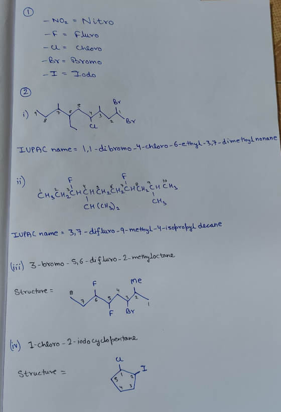 Nitro -NO2 = -F FluYo - u= Cheovo Br-PBramo H Iodo 2 Bv 2 UPAC name = 1,1-dibromo-4-chloro-6-ethyl-3,7-dimethyl nonan e F ngC