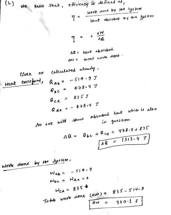 we know that efficiency is defined as - work done by the system - Heat absorbed by the system Heat AO = Heat absorbed DW = to