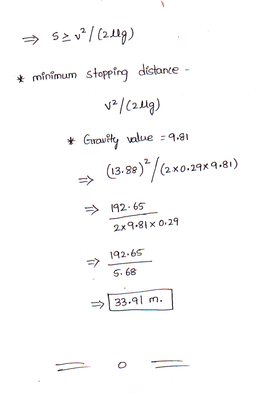 > 52vF/2.99) , * minimum stopping distance - vr (19) * Gravity value = 9.81 13.s)/(zx0.1949.81) ( 92.65 介介、介 2x0.81x 0.29 | 1