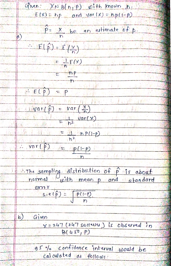 XN B(ni)ith knoun h Ex) p and var x) hpl-P) estimate of p be ar n Elf) LE) ECP)P var vartp) artx) H2 var The sampling distn b