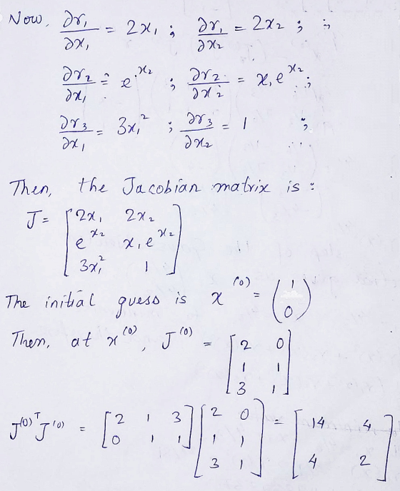 Now, Doy = 2*, ; 27. 212 ; ; dHz da, ax Bxis DEI ; son 3x2 :. Then, the Jacobian matrix is : J = (2x, 2x2 7 Tetr x, en (3x Th