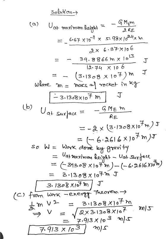 Uat X 2x 6.378106 where m= J 39.8866m x 103 solution ca) GM EM at maximum height QRE 6067 x 10-9 x 5: 98x1624 J 12.74 x 106