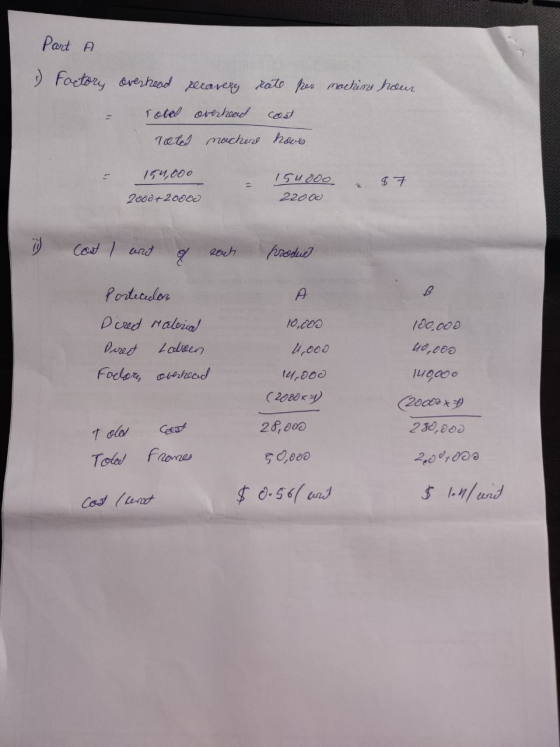 Part 1 Factory overhead recovery rate per machine hour Total overheed cost Tetes mochere hovu 154,000 15uooo 22000 a $7 2000+