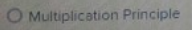 O Multiplication Principle