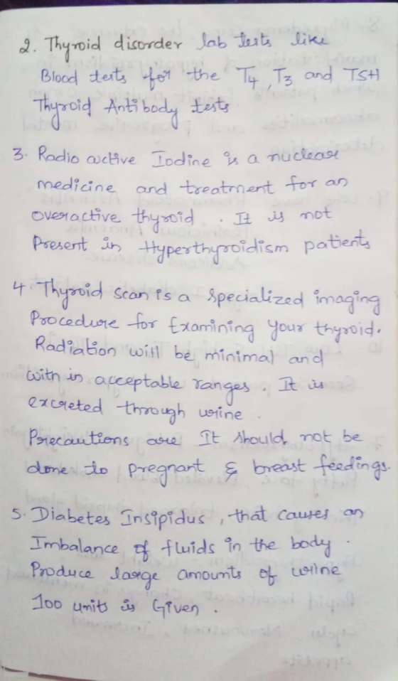 2. Thyroid disorder lab Jests like Blood test, fo the Ty Ts and TSH Thyrcid Anti body teity 3. Kodio acive Todine e a nucleas