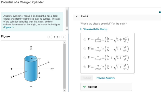 Potential of a Charged Cylinder Part A A hollow cylinder of radius r and height h has a total charge q uniformly distributed