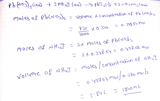 . pb (No.₂), (aa) + 2NH y I (aa) PbI2(6) + 2Nhy soglasa moles of Pb(NO3)2 = volume a concentration of pb (wogle = 731 x 0.340