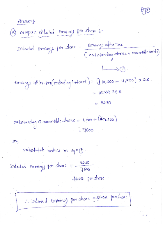 Answoro @ compule dilued Earnings por share os Diderled samings per shovc = Earnings after Tax . C out sofanding sharcs + con