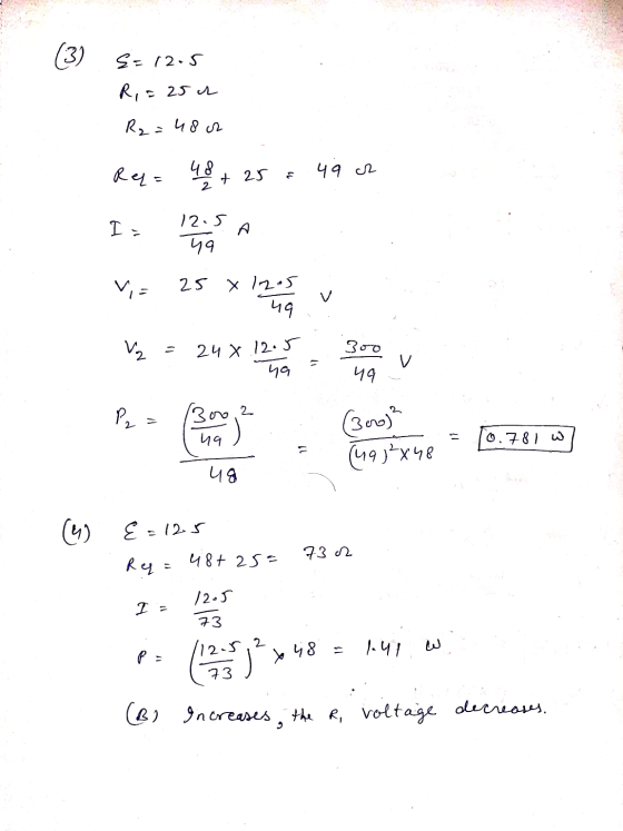 3) {= 12.5 R,= 252 R₂ =4802 R4 48 it 25 E 2 49c2 Iz 12.5 49 25 X 12.5 49 V₂ 248 12.5 ha = 300 49 V 2 Pa 11 1300 49 (300)? (49