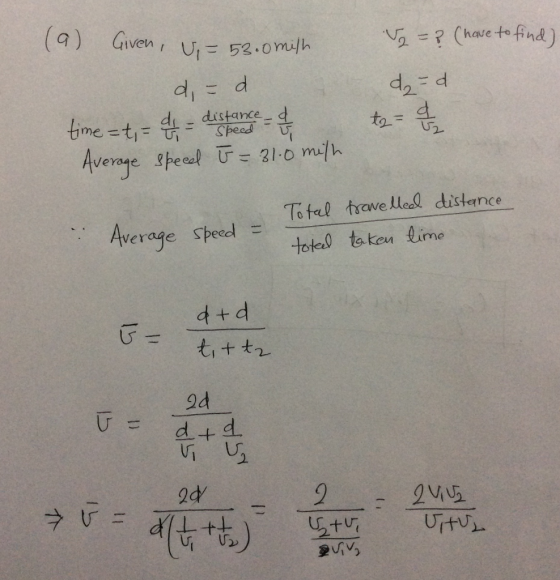 (a) Gven, u ng = ? Chanet find) 52omith ddistance d to d. Speed Tofu0仃avelled distance Average speed : tit t 2d d+d