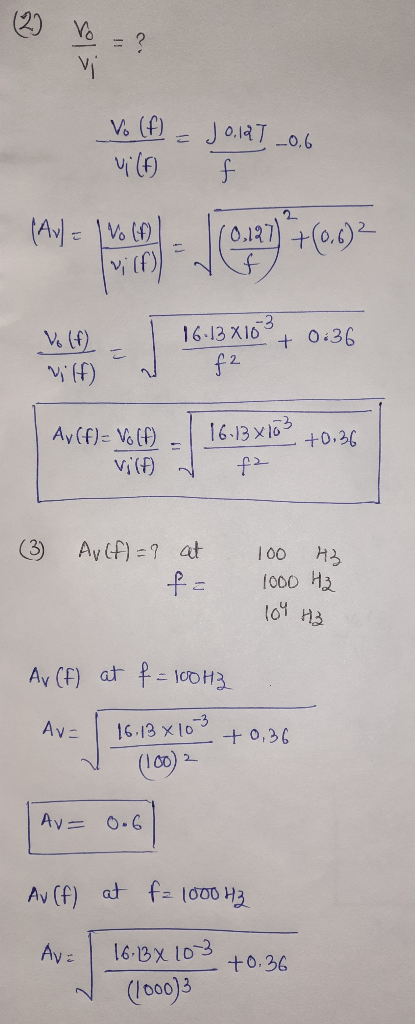 <los = ? J012T -0,6 V. (f) Vi (f) f 2 pay = pk1999 (0,127 7(0.6) Volf) wilt) 16:13 X10 f2 +0:36 Av (F)- Volt) vi (f) 16.13810