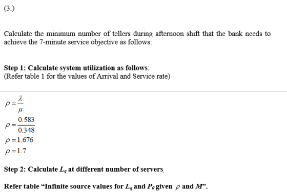 (3.) Calculate the minimum number of tellers during afternoon shift that the bank needs to achieve the 7-minute service objec