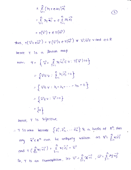に! Hence τ is a Xinech map Hence, T is înjecthve 丁is onto ·becaus e, , e2 , So