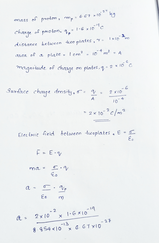 7 x 10 - 27 xlo kg 6.67 mass of proton, mpa Change of proton, 9-1-6x1096 P -2m Ixlo m. distance between two plates , Y = area
