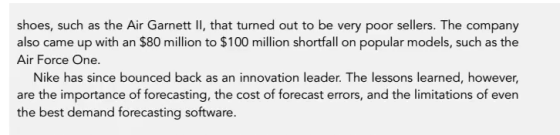shoes, such as the Air Garnett II, that turned out to be very poor sellers. The company also came up with an $80 million to $