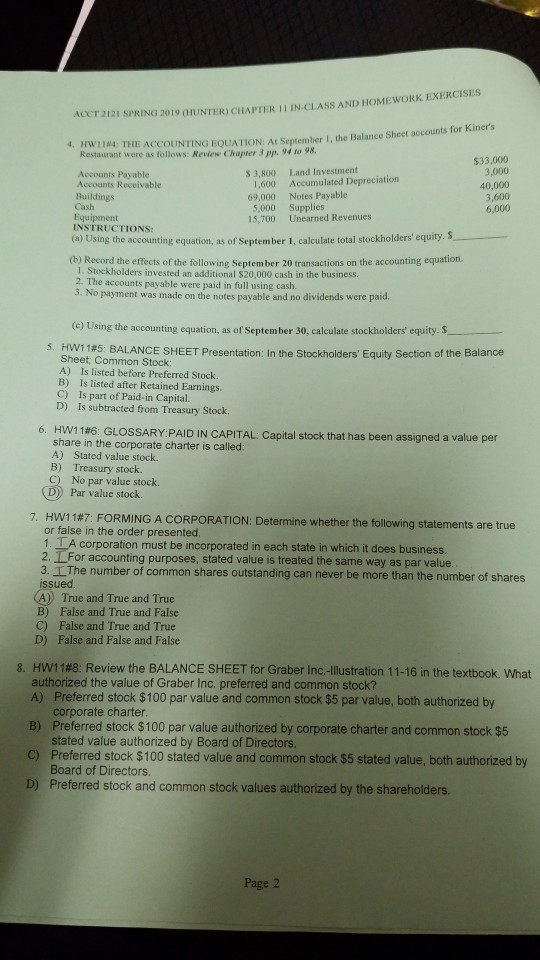 IN CLASS AND HOMEWORK EXERCISES ACT 2121 SPRING 2019 (HUNTER) CHAPTER THE ACCOUNTING FOUATION A Sentenher the Balance Sheet a