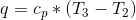 q=c_{p}*\left ( T_{3}-T_{2} \right )