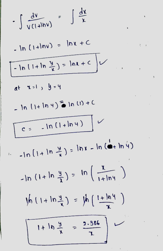 S vremenog s . In litinv) - Inx + c - In lit in 2) = lnut at x=1, y =4 . In 11+ in 4) 3 in (1) +C les in (1 + in 4) - (14 In