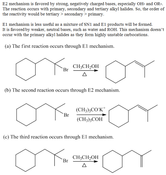 E2 mechanism is favored by strong, negatively charged bases, especially OH- and OR- The reaction occurs with primary, seconda