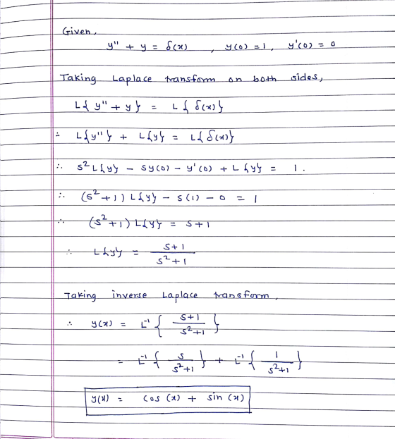 Given y + y = &() yo) =, yCoz = 0 Taking— Laplace transform both sides Ld y + y ) LL Scool Lly y + Lays La Scal} :. s² La