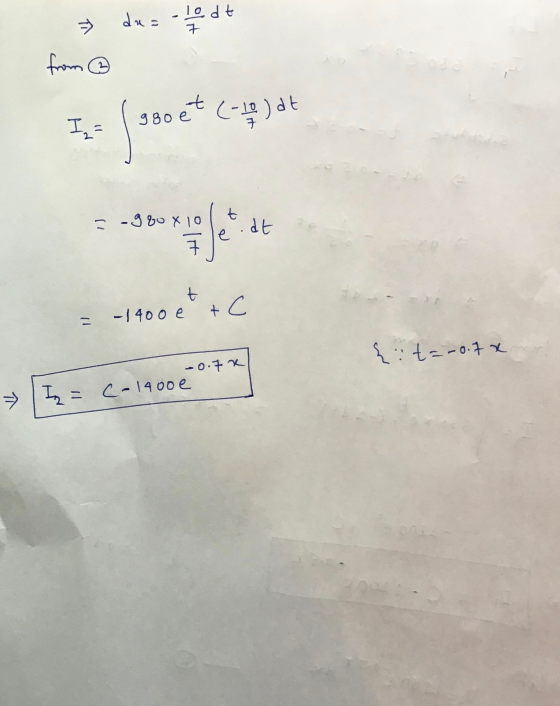 dua tedt from ② I= 980 et (-10) at 3-3Box Set at 9 80 x 10 t = - 1400 e + c -0.7 x = - 0.7 x C-1400 e