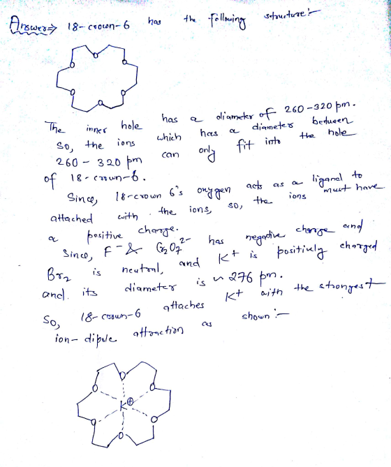 Drewed=18-crocon-6 has the following structure! YAY The inner hole has which can a diameter of 260-320pm. has a diameter betw