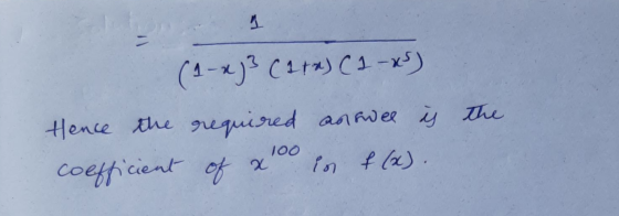1 (1-x)(1+x) (1-25) Hence the required as swee is the coefficient of in f (x). 100 2