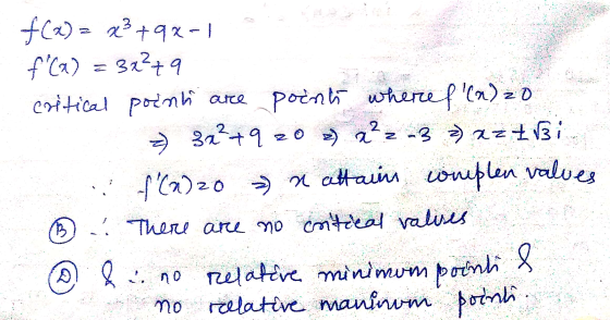 f(x) = 22 +98-1 f(x) = 3x²79 critical points are point where f(x) zo 2 32²79.20 ») a?z a3 => nzvi f(x)zo 2 x attain complen