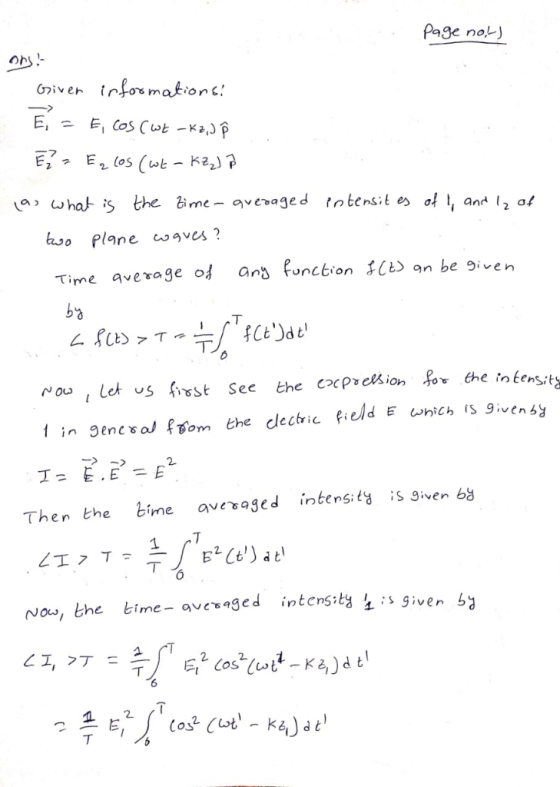 Page nol G)ive- inos mation whaト the lime-ove丶aged intensit es 아 , and 12 a, a, o Pl9nee? Time average 여 ans ẹonction CĐan be