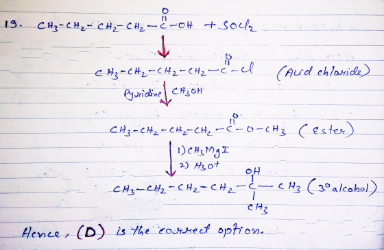 19. CH₂ - CH₂ - CH₂ - CH₂ - C-oh -c-ot & soch ما (Auid chlaride) CH₂ - CH₂ - CH₂ - CH₂ -cach Pyssicline | CH3OH CH₂ - CH₂ - C