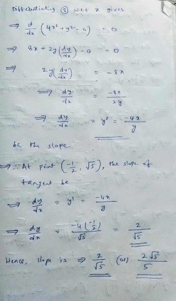 Dift cuntiating a gives d da (4x² + y2 - u) 3x + 2y leer 27 dy day da 2y ㅋ dy - 42 2 y be the slope At point (+ 55.), the slo