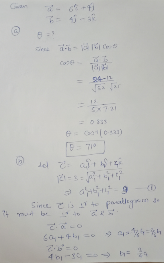 Given a = 6î +4 T= 45- 3F o=? since aob= 14 151 caso caso = a. I lão 9412 ✓52 25 12 = 13x7.21 5x7. 21 = 0.333 o= cost (0.333)