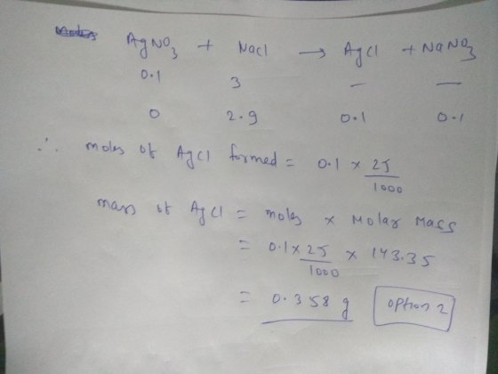 Wacl NON notes Ag No & Naci - Agel + Nanoz 0.1 3 0 2.9 Golf moles of Agci formed = 0.1 x 25 0-1 1000 mass it Agil = moles & M
