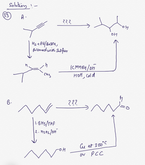 solution ! 33 A. 222 애 H2 +Pd/Beson, poisoned with Sulfur kinnoulon Hol, cold cuz 1.BH3/THE 2. H202lon Cu at 300 °C won a PCC