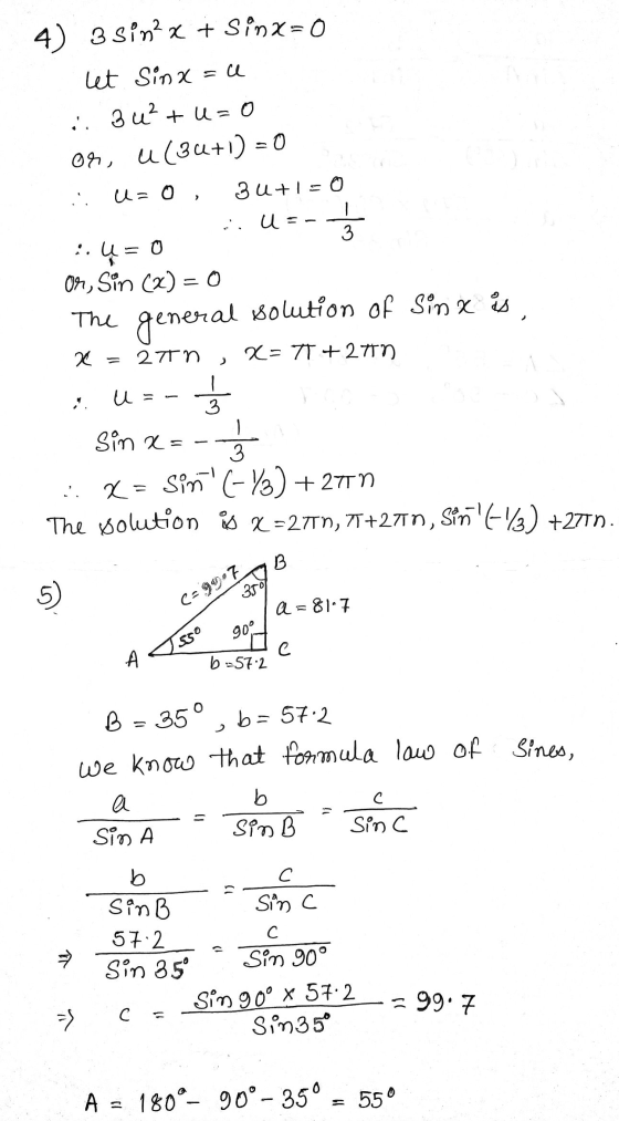 4) 3 Sim? x + Sinx = 0 let Sinx = le :. 3 u²+ U=0 on, u(34+1) = 0 U = 0, 34+1 = 0 ... - i. U = 3 ::ų = 0 OM, Sin Cx) = 0 The