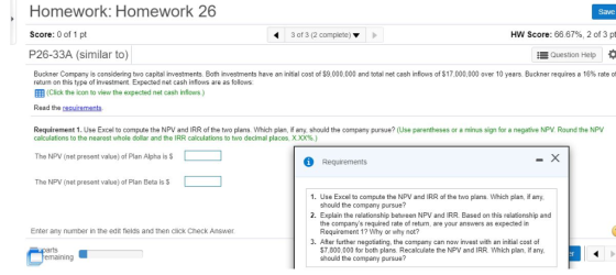 Homework: Homework 26 Save 3 of 3 (2 complete) Score: 0 of 1 pt HW Score: 66.67%, 2 of 3 pt P26-33A (similar to) Question Hel