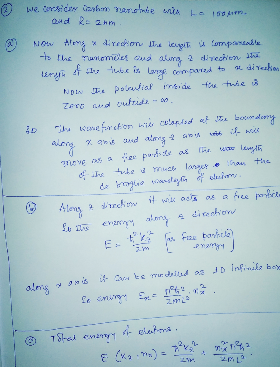 we consider Carbon nanotube wilt La 100mm and R=2nm. a Now Along & direction stre length is compareable to the manomeles and