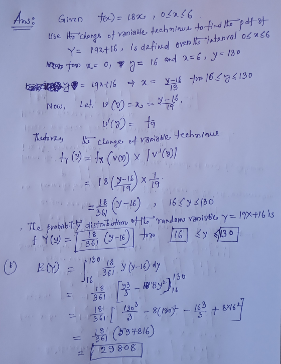 19 Now, 12 = 7-16 19 the change of raniable technique Ans: Giren fox) = 18x o{a{6. Use the change of raniable techniowe to fi