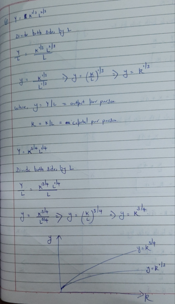 Divido both sides by 2 y Kill - y = (*)/3 =) y = kl where, y = Y/L = outfart par person. R = k/L = b capital por person. Y =