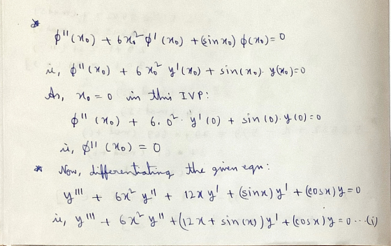 þ(No) +622 6 (Ho) + sin no) $ (20)=0 , 0(X) + 6 to y( Mo) + sin(no). Y CO )=0 As, Ho=o im this IVP: $ (Mo) + 6. 07. y(o