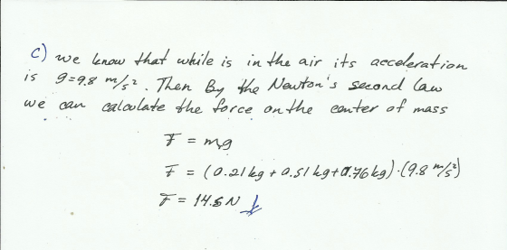 we hnow hat while is in tha air its accalration is 9 Then B C) we aan aalalate the Perce on Hhe eanter of mass