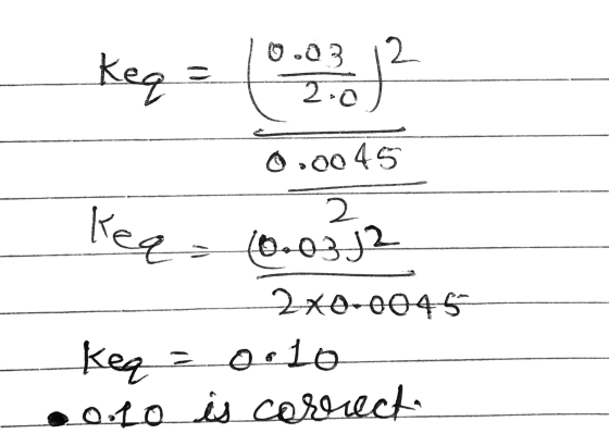 10.03 12 2.0) 0.0045 2 Meq - (0.0312 - 240-0045 keq = 0.10 .020 is correct.
