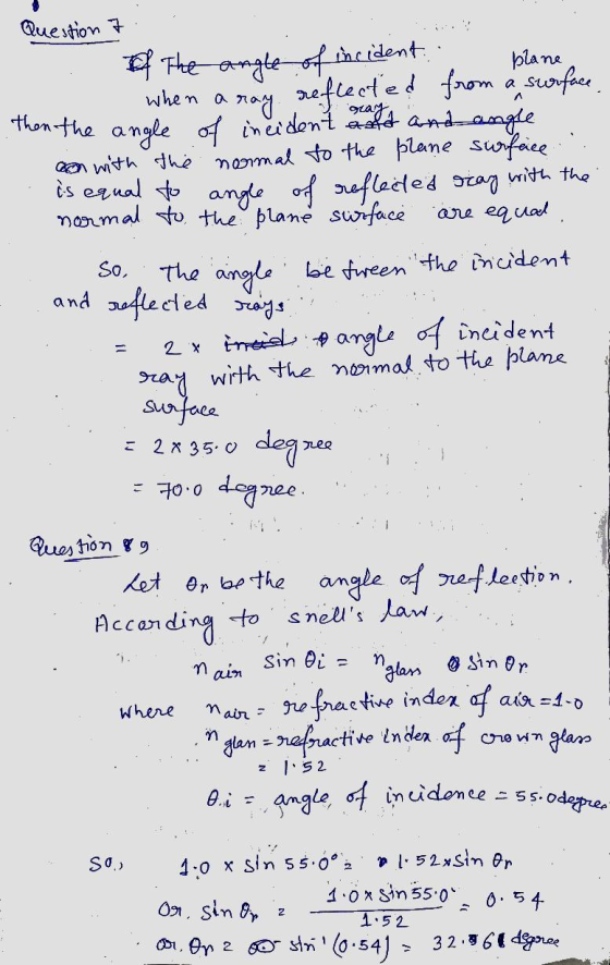 with the So, and reflected rays Question 7 of the angle of incident plane when a ray reflected from a surface then the angle