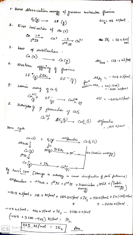 Bond dissocialion energy of gaseous molecular fluorine F2(g) →→ 26 (g) a. First ionization of ca (8) - SHIE AHR 158 kifort